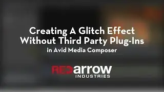 Creating A Glitch Effect Without Third Party Plug-Ins in Avid Media Composer