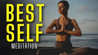 Guided Mindfulness Meditation: Be Your Best Self
