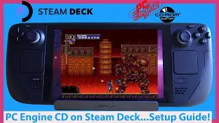 PC Engine CD on Steam Deck! Beetle EmuDeck Emulation Tutorial and Setup Guide for RetroArch!