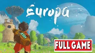 EUROPA Gameplay Walkthrough FULL GAME - No Commentary