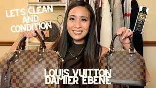 LOUIS VUITTON DAMIER EBENE | CLEANING | CONDITIONING | HOW TO | SPEEDY BANDOULIERE 30 | ALMA BB