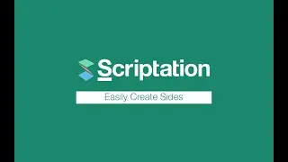 How to Create Sides | Scriptation Tutorial