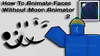This Hidden Method Lets You Animate Faces in Roblox Without Moon Animator!