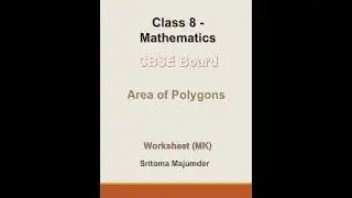 CBSE - Grade 8 - Area of Polygons - Worksheet (MK)