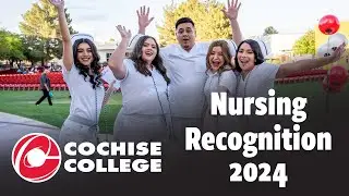 Cochise College | Nursing Recognition 2024
