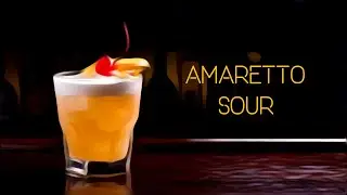 AMARETTO SOUR  cocktail  ( recipe and how to make ).