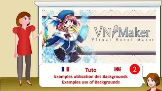 VNM - Tuto FR/ENG 2  : Exemples utilisation des Backgrounds / Examples use of Backgrounds
