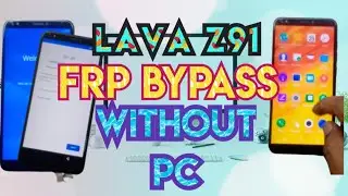 Lava z91 frp bypass | google account lock remove | without pc 