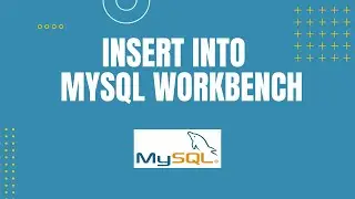 INSERT INTO in MySQL Workbench 8.0