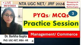 3 PYQs/ MCQs Practice Session/ Management/ Commerce/ NTA UGC NET 2024/ PSU/ by Dr. Barkha Gupta