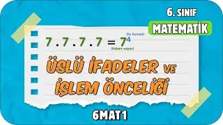 Üslü İfadeler ve İşlem Önceliği 📘 tonguçCUP 1.Sezon - 6MAT1 