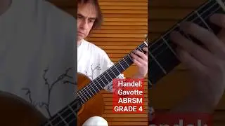 Handel: Gavotte, ABRSM GRADE 4 Classical Guitar #handel