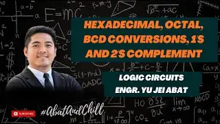 Hexadecimal, Octal, BCD conversions, 1s and 2s complement, Gray Codes - Logic Circuits