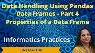 Data Frames in Pandas   Part 4