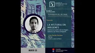 La historia en imágenes. Una lectura política de la imagen-dialéctica en Walter Benjamin.