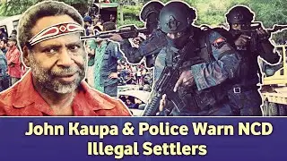 John Kaupa Warn NCD Illegal Settlers