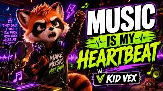 Kid VEX — Music Is The Beat Of My Heart | Official Music Video