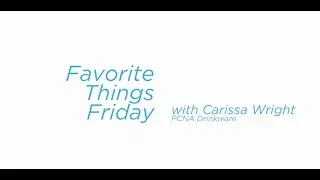 Favorite Things Friday - Carissa Wright