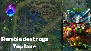 RUMBLE Dominates top Lane