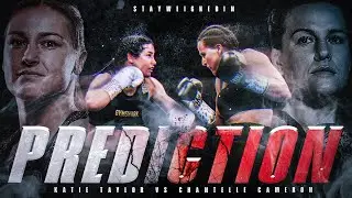 HOMECOMING | KATIE TAYLOR VS CHANTELLE CAMERON 🥊 PREDICTION