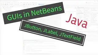 Java - NetBeans: How to use a JButton, JLabel and JTextField