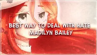 Madilyn Bailey - Best Way To Deal With Hate (Russian version) #BestWayToDealWithHate