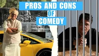 Pros and Cons of Comedy by Tanmay Bhat