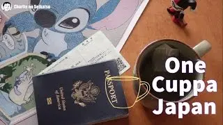 One Cuppa Japan: 2016, Feeling at Home, Looking Ahead