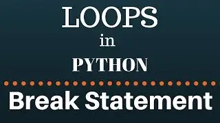 break statement in python