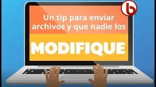 Un tip para enviar archivos y que nadie los modifique