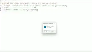 || 14 || Program to print ASCII value of a character in Python | ASCII value program in Python