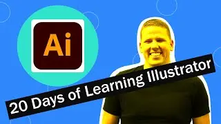 20 Days of Learning with Illustrator
