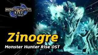 Zinogre Battle Theme | Monster Hunter Rise OST
