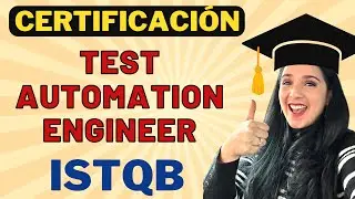 ISTQB - Certificación Test Automation Engineer