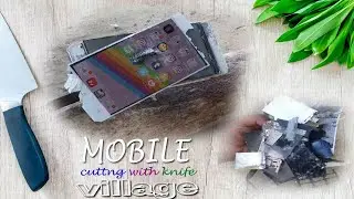 𝙥𝙝𝙤𝙣𝙚 𝙘𝙪𝙩𝙩𝙞𝙣𝙜 𝙬𝙞𝙩𝙝 k𝙣𝙞𝙛𝙚 || in village || phone cutting with knife