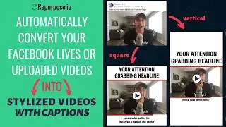 Auto Convert Horizontal Facebook Videos Into Vertical Videos With Captions