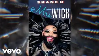 Shane O - Mrs Wick (Official Audio)
