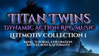 Dynamic Leitmotiv Collection 1 - from Menu to Boss || Titan Twins || Paul Winter || Hybris Music