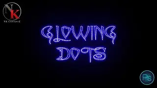 How To Make Glowing Dots Text || PhotoShop Tutorials || Text effect || NK ContentZ || Youtube Videos