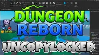DUNGEON REBORN UNCOPYLOCKED | ROBLOX STUDIO
