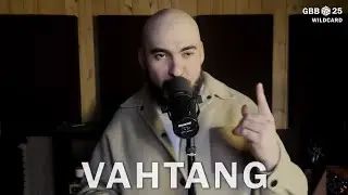 VAHTANG - GBB25: World League Solo Wildcard