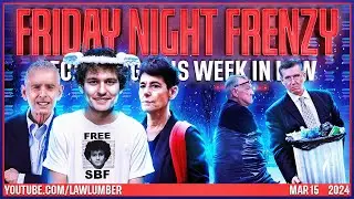 Friday Night Frenzy | Take Care of Maya Sanctions! Sam Bankman-Fried Pre-Sentencing Disclosures!