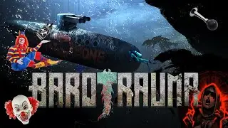 Barotrauma - Coulrophobia At The Sea Floor