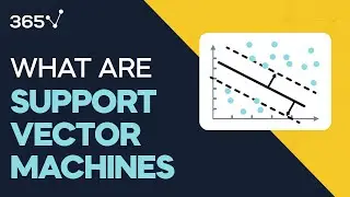 What are Support Vector Machines?