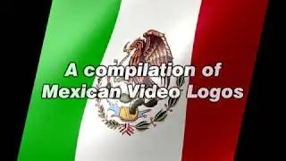 A Compilation of Mexican Video Logos