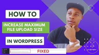 MAX FILE SIZE UPLOAD