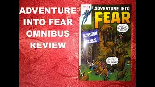 Adventures Into Fear Marvel Omnibus Review