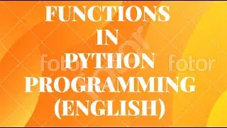 Concept of Functions in Python Programming in English