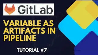 GitLab CI/CD: Sending Variables Through Artifacts with Reports dotenv | Tutorial [Hindi] #7