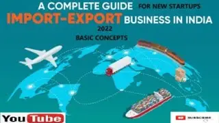 How To Start Import Export Business - Step By Step Complete Guidance On Export Import I Day -1
